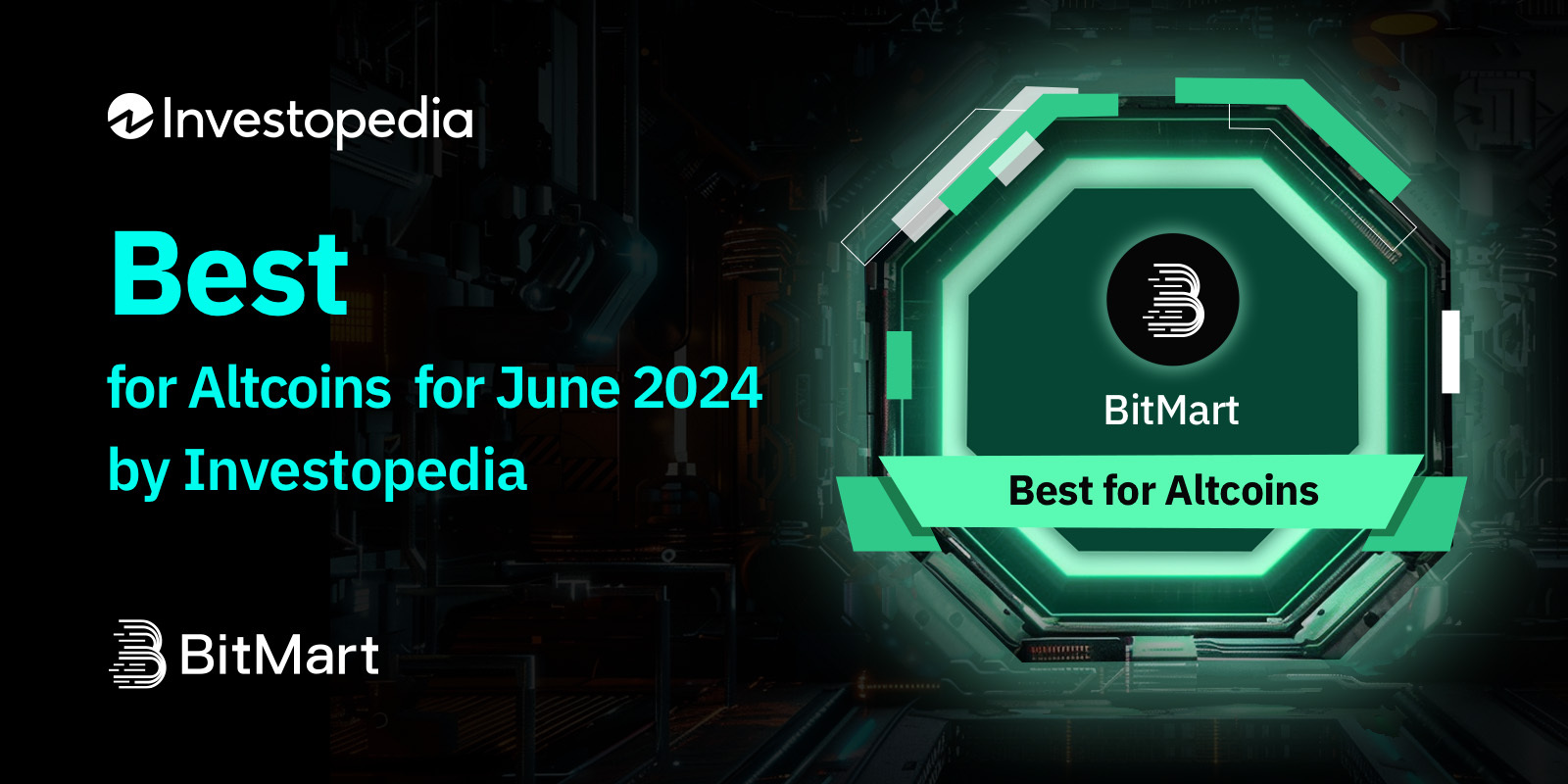 BitMart was named the best cryptocurrency exchange for Altcoins by Investopedia in June 2024