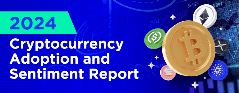 Cryptocurrency Adoption and Sentiment Report 2024