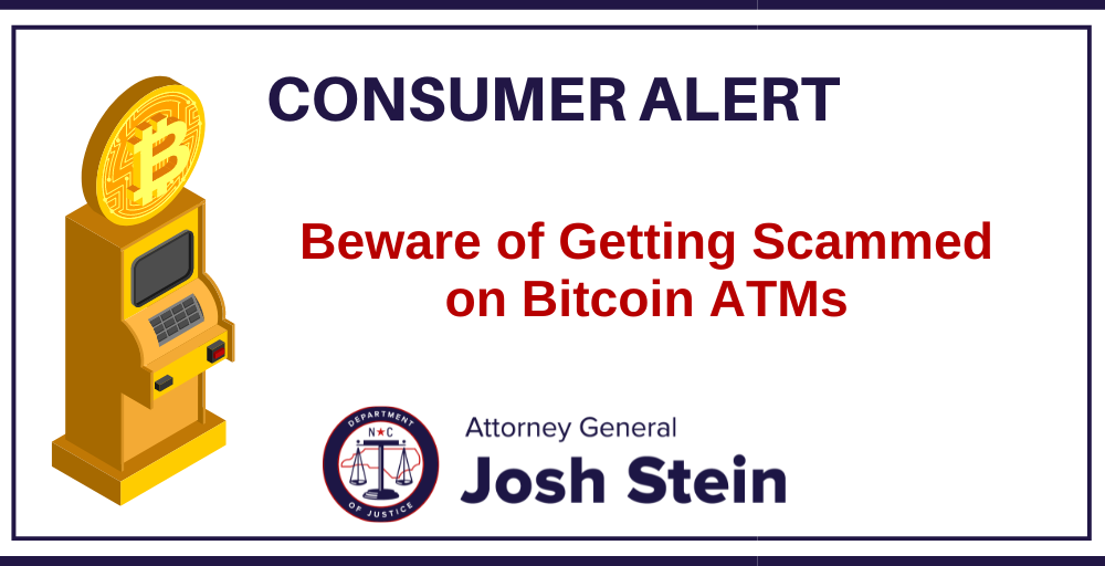 Consumer Alert: Beware of Bitcoin ATM Scams