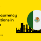 Cryptocurrency Regulation in Mexico 2024