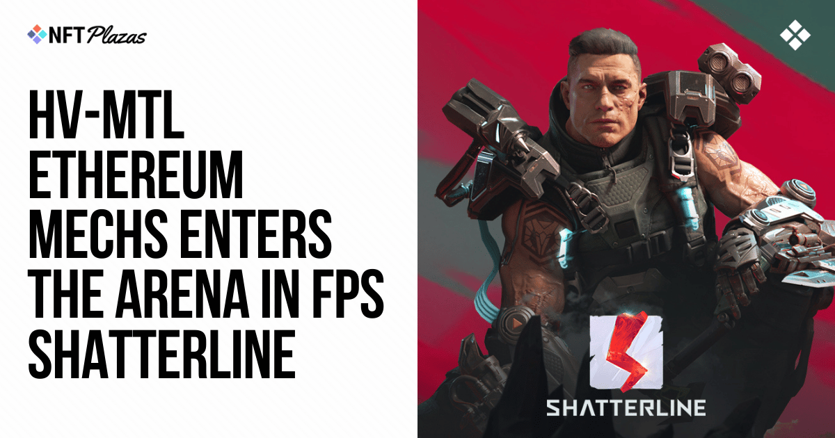 Ethereum HV-MTL Mechs Enter the FPS Arena “Shatterline”