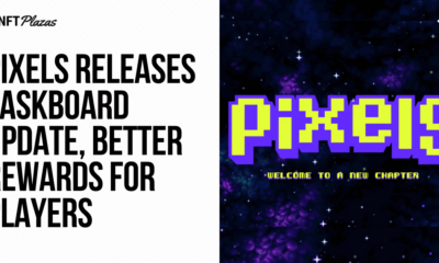 Pixels Releases Task Board Update, Better Rewards for Players