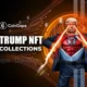 Trump NFT Collections